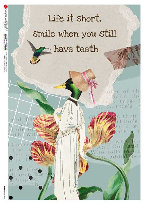 Paper Designs Rice Paper Smile While you have Teeth PD PHRASES 0039
